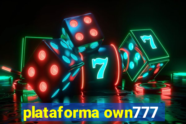 plataforma own777