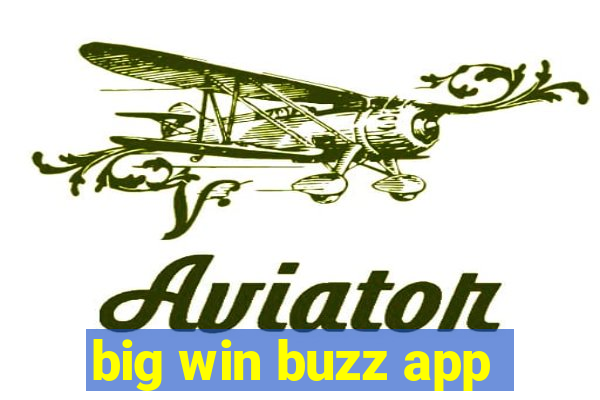 big win buzz app