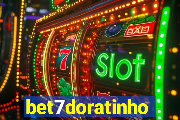 bet7doratinho