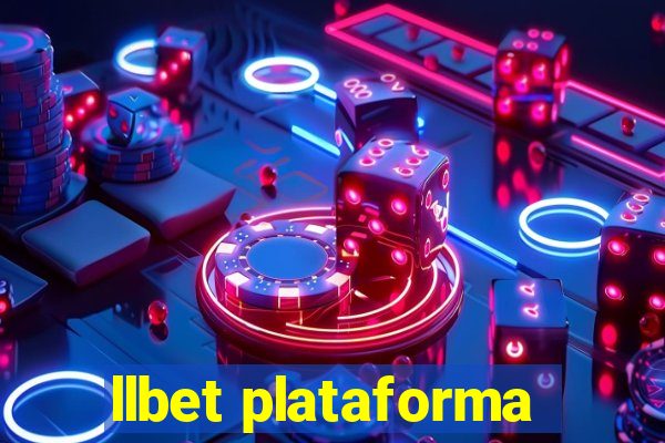 llbet plataforma
