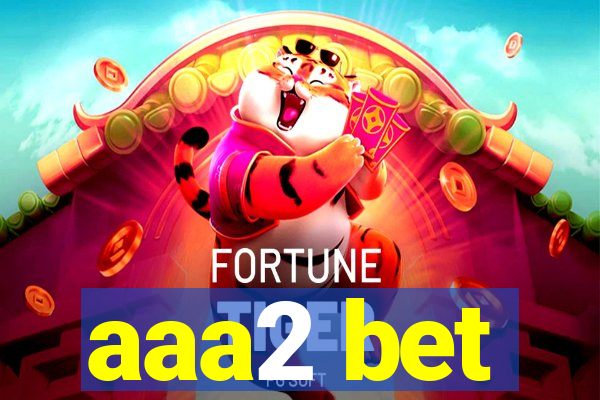 aaa2 bet