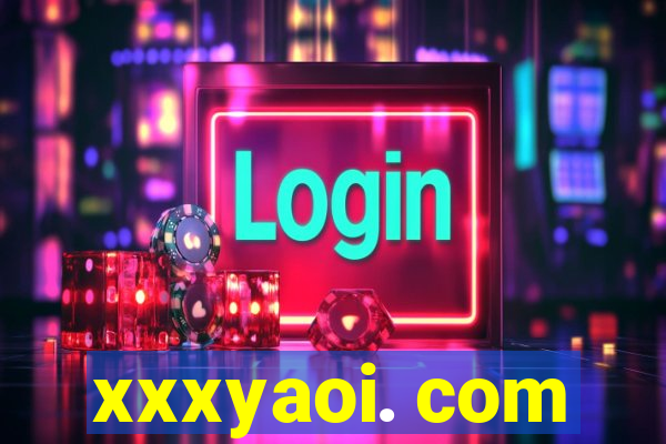 xxxyaoi. com