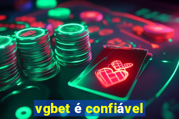 vgbet é confiável