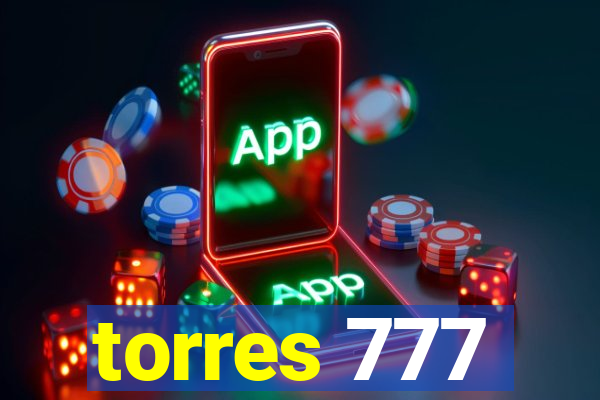 torres 777
