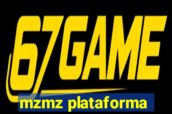mzmz plataforma