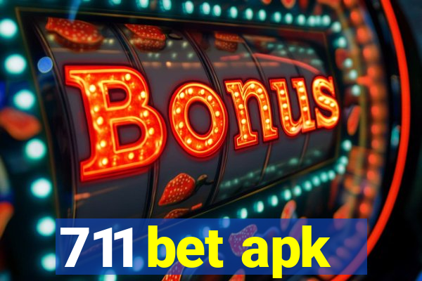 711 bet apk