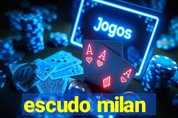 escudo milan
