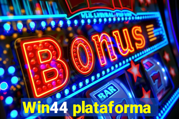 Win44 plataforma