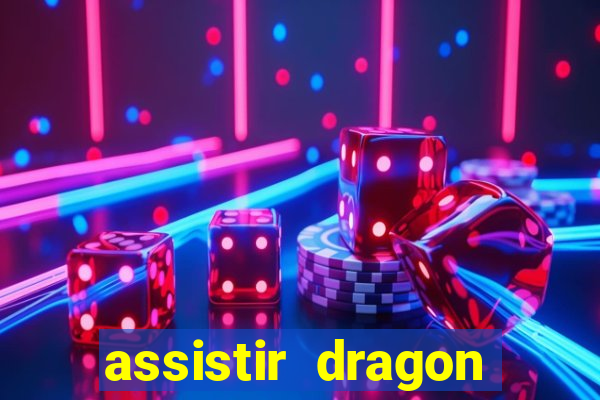 assistir dragon ball z kai