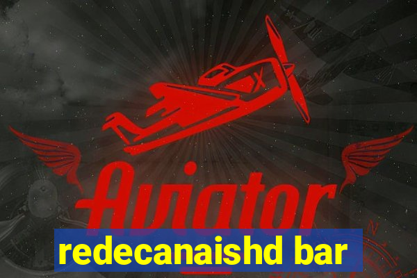 redecanaishd bar