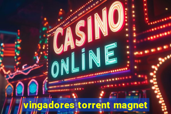 vingadores torrent magnet