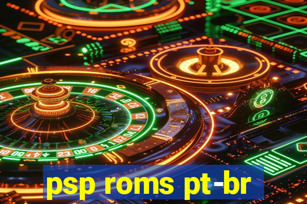 psp roms pt-br