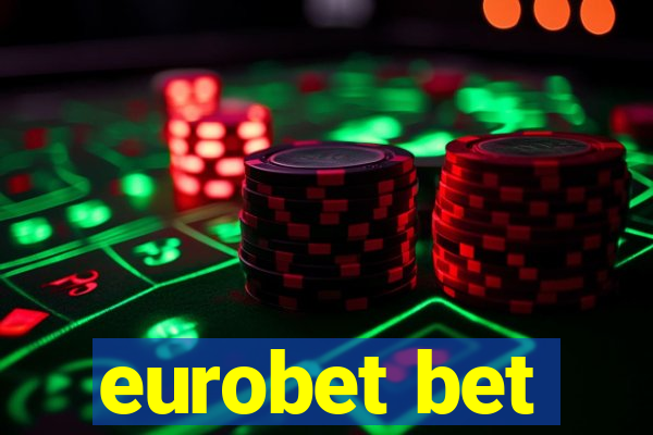 eurobet bet