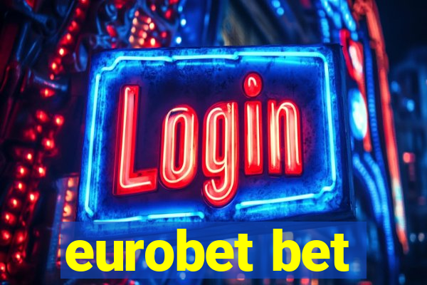 eurobet bet