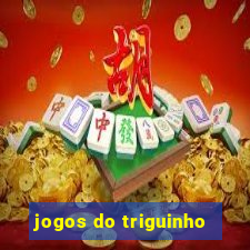 jogos do triguinho
