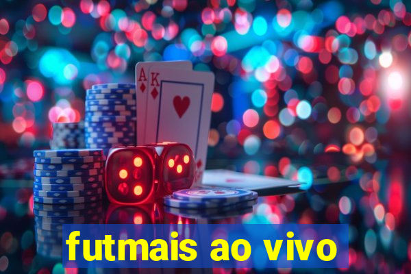 futmais ao vivo