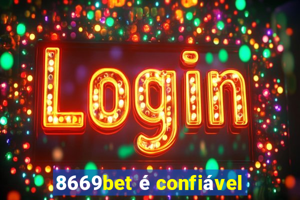 8669bet é confiável