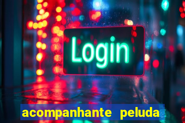 acompanhante peluda sao paulo