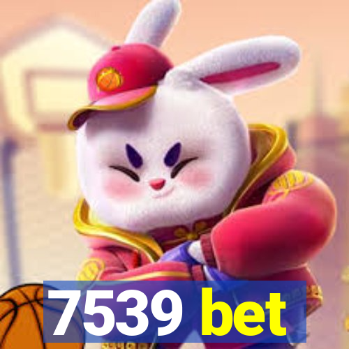 7539 bet