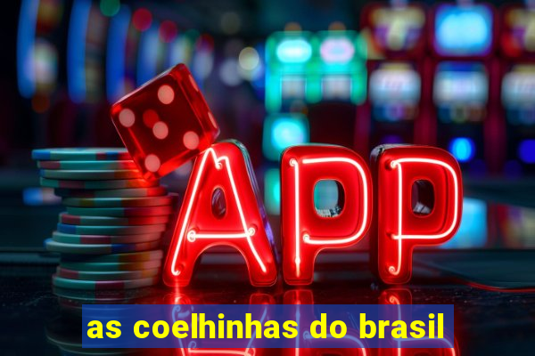 as coelhinhas do brasil