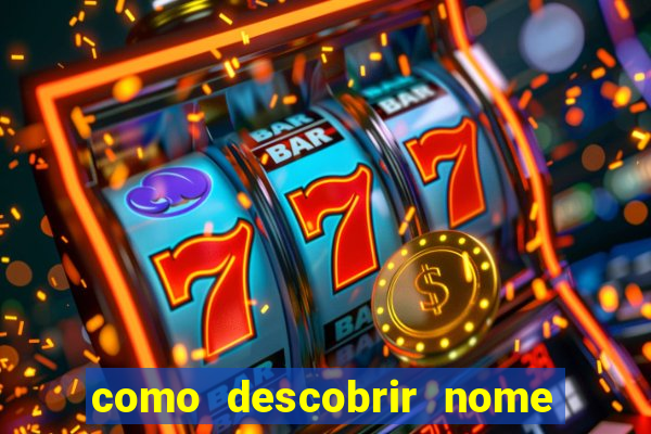 como descobrir nome da rifa antes de abrir