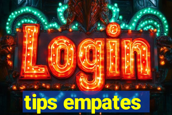 tips empates