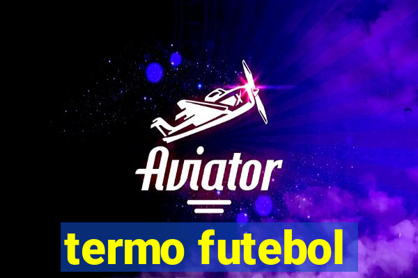 termo futebol