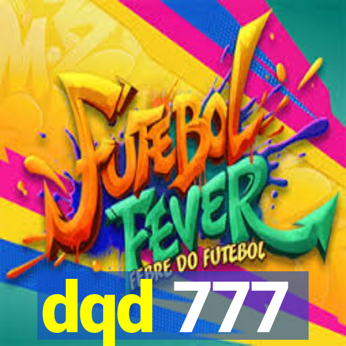 dqd 777