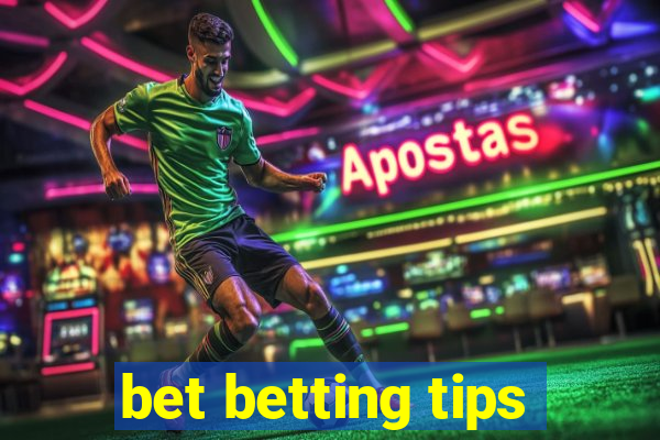 bet betting tips