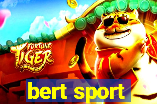 bert sport