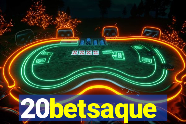 20betsaque