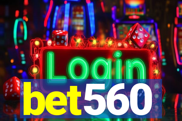 bet560