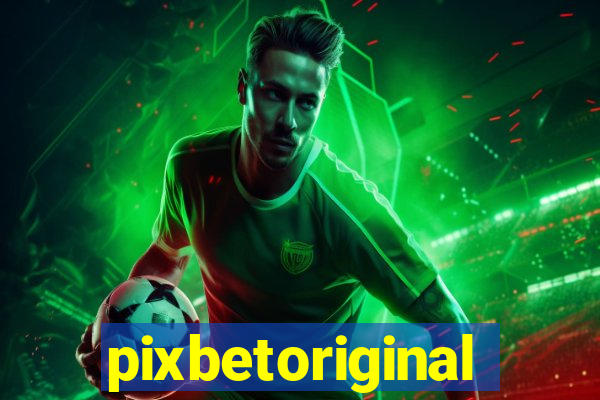 pixbetoriginal