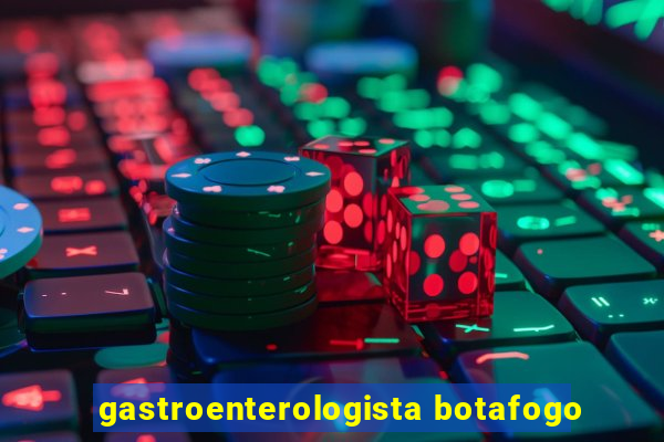 gastroenterologista botafogo