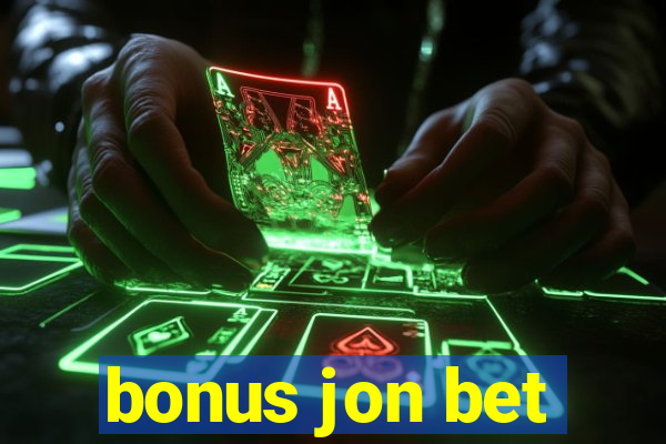 bonus jon bet
