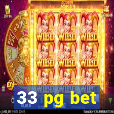 33 pg bet