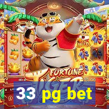 33 pg bet