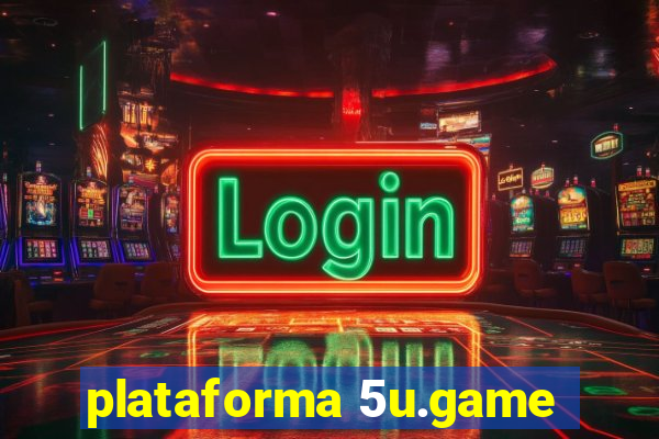 plataforma 5u.game