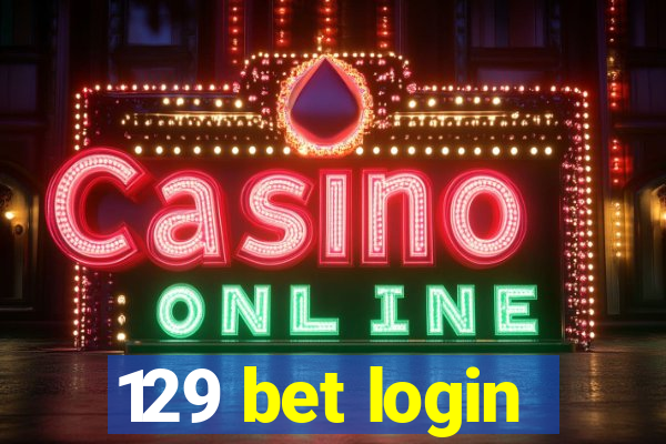 129 bet login