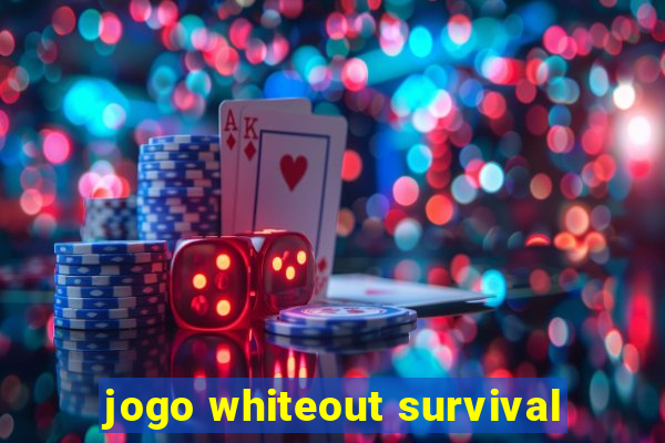 jogo whiteout survival