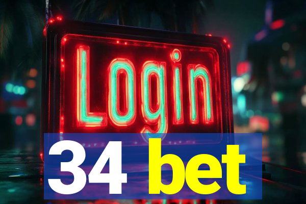 34 bet
