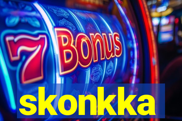 skonkka