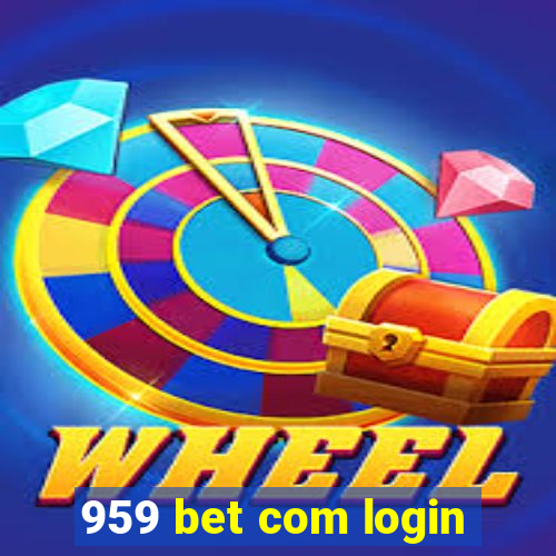 959 bet com login