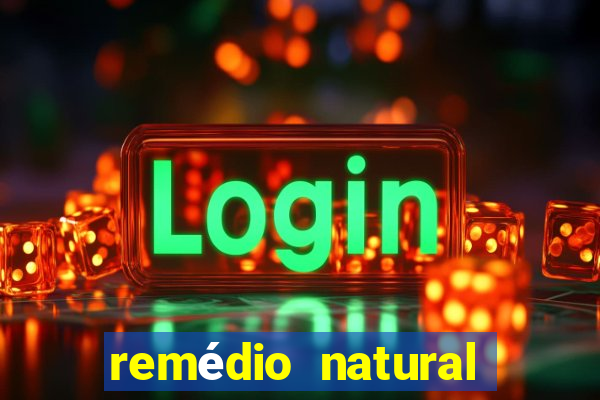 remédio natural para diabetes