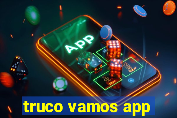 truco vamos app