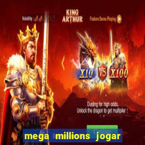 mega millions jogar do brasil