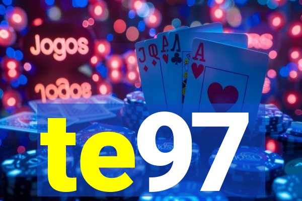 te97