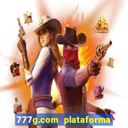 777g.com plataforma de jogos