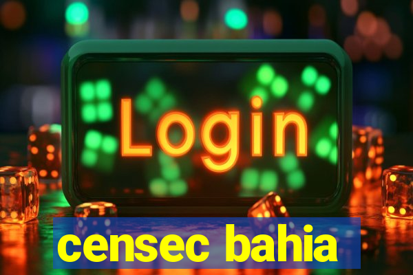 censec bahia