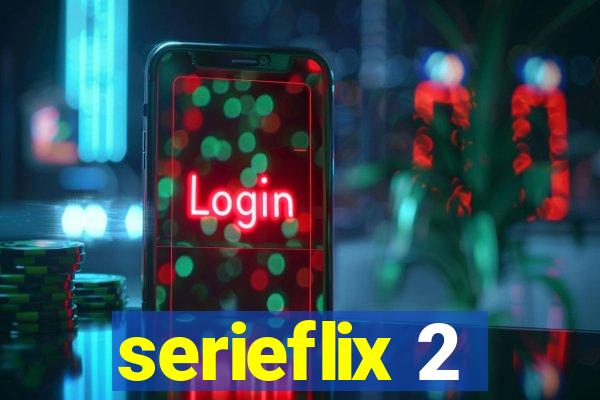 serieflix 2